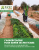 Guide de formation L’AGROÉCOLOGIE POUR SORTIR DES PESTICIDES Réduire l’utilisation et les risques des pesticides et produits vétérinaires par des pratiques alternatives viables  - application/pdf