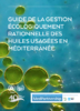 Guide de la Gestion Écologiquement Rationnelle des Huiles usagées en Méditerranée  - application/pdf